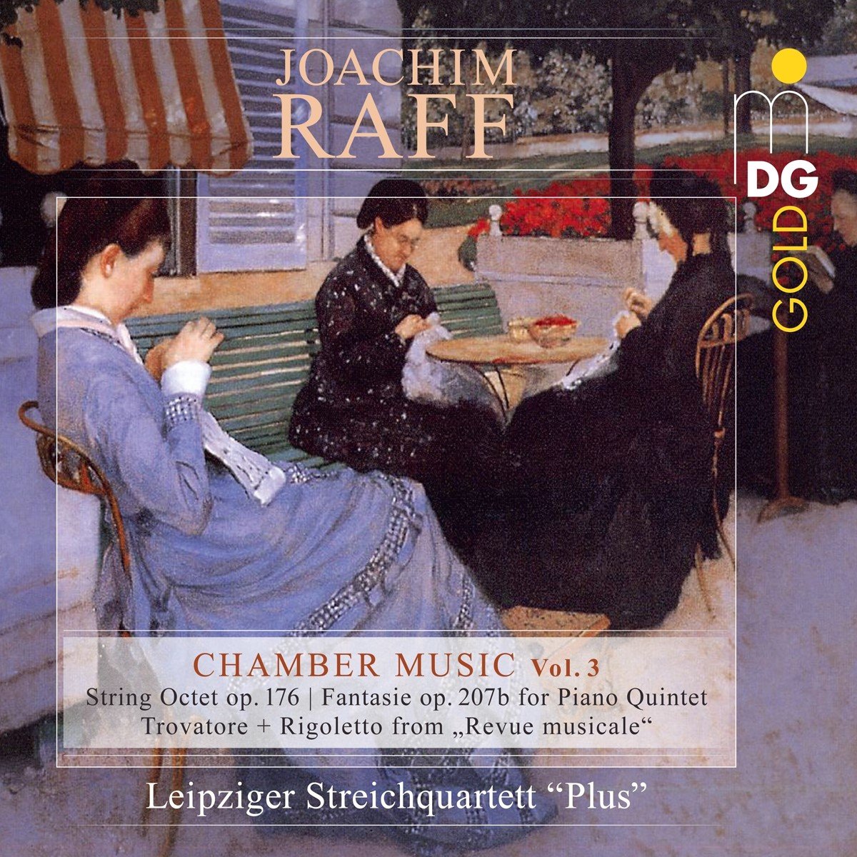 Leipziger Streichquartett "Plus" - Raff: Chamber Music Vol. 3 (CD) (World Premiere Recording)