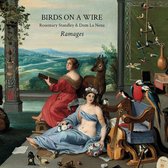 Birds On A Wire & Rosemary Standley - Ramages (CD)