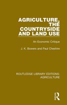 Routledge Library Editions: Agriculture- Agriculture, the Countryside and Land Use