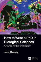 How to Write a PhD in Biological Sciences