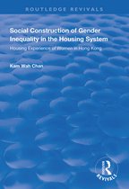 Routledge Revivals- Social Construction of Gender Inequality in the Housing System