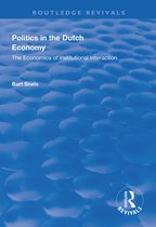 Routledge Revivals- Politics in the Dutch Economy