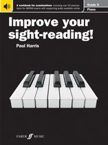 Improve your sight-reading! 8 - Improve your sight-reading! Piano Grade 8