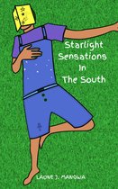 Starlight - Starlight Sensations In The South
