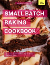 Cooking for Two Made Easy 1 - Small Batch Baking Cookbook