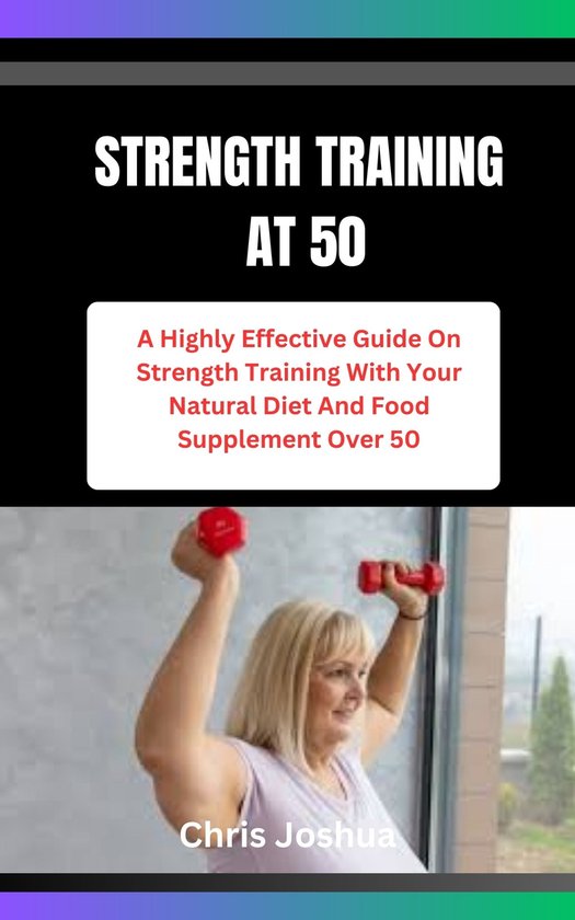 strength-training-at-50-ebook-chris-joshua-1230006410995-boeken
