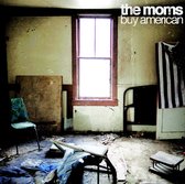 Moms - Buy American (LP)