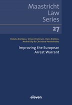 Maastricht Law Series- Improving the European Arrest Warrant