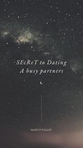 SECRET TO DATING A BUSY PARTNER