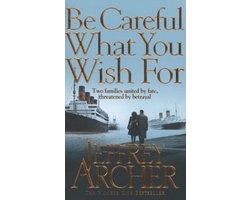 Omslag van Be Careful What You Wish For