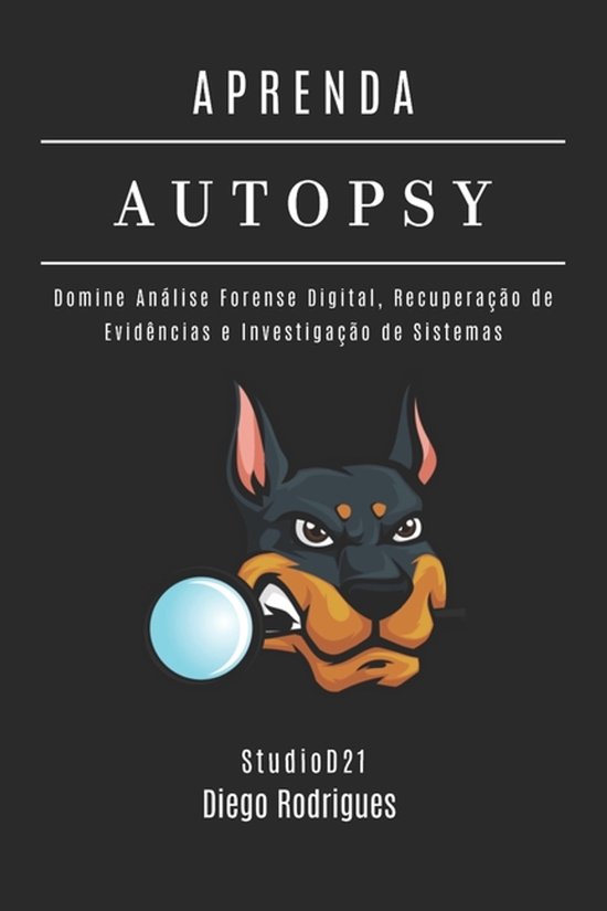 Kali Linux & Frameworks Brasil- Aprenda Autopsy - cover