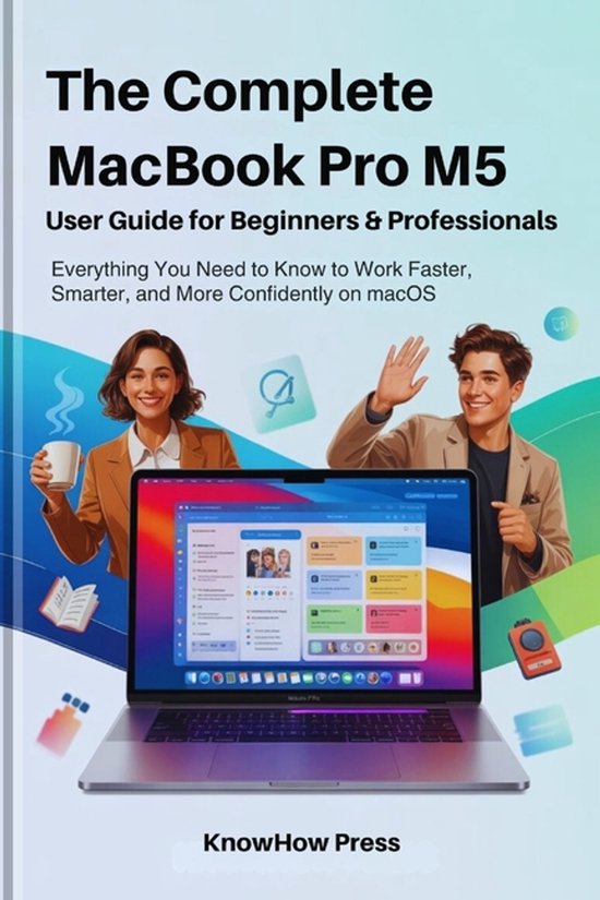 The User Guide Book-The Complete MacBook Pro M5 User Guide f ... - cover