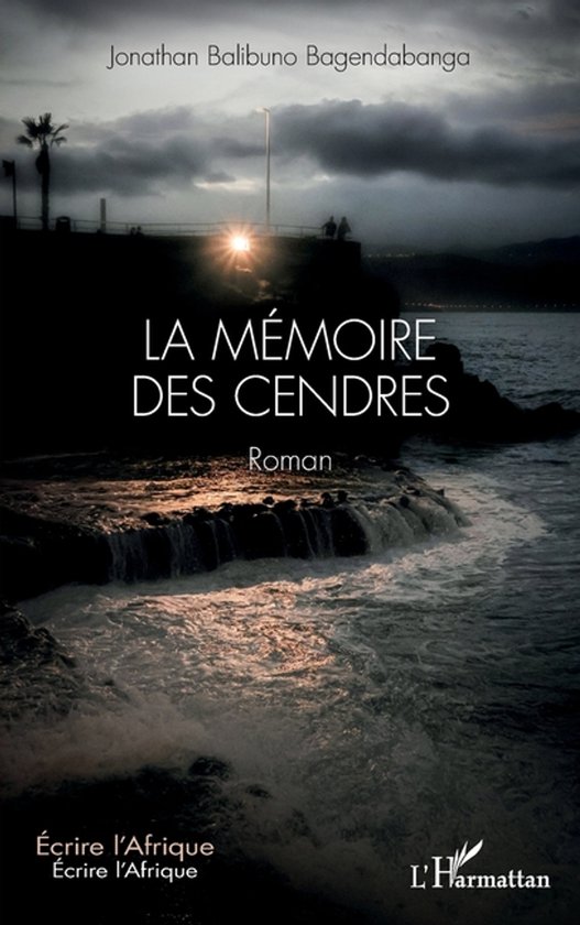 Écrire l'Afrique-La mémoire des cendres