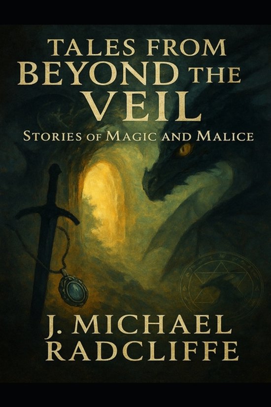 Tales from Beyond the Veil, J Michael Radcliffe | 9798278656630 ...