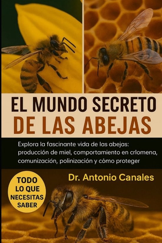 El Mundo Secreto de Las Abejas - cover