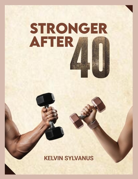 Stronger After 40 - cover