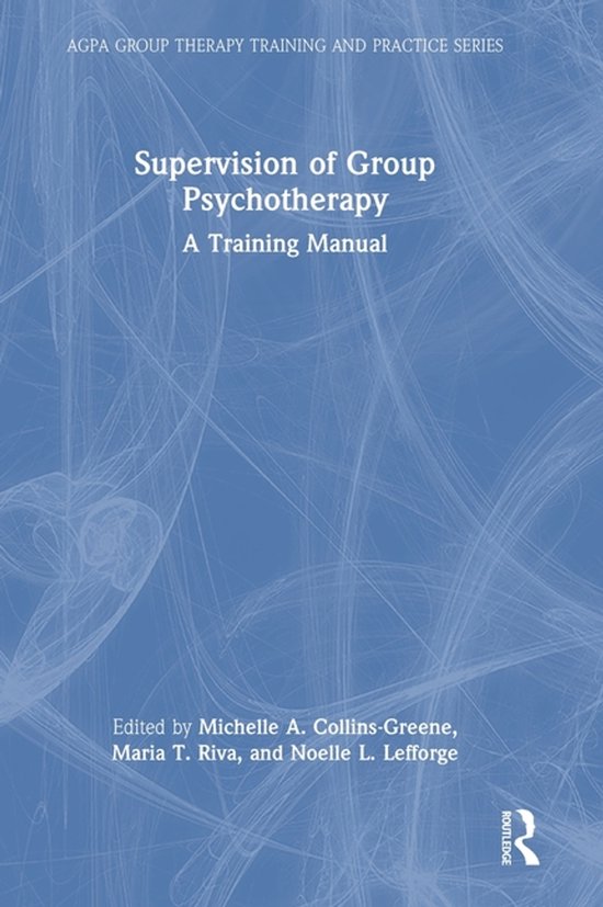 AGPA Group Therapy Training and Practice Series- Supervision ... - cover