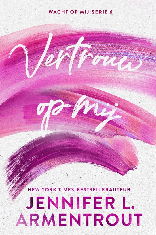 Wacht op mij 6 - Vertrouw op mij - cover