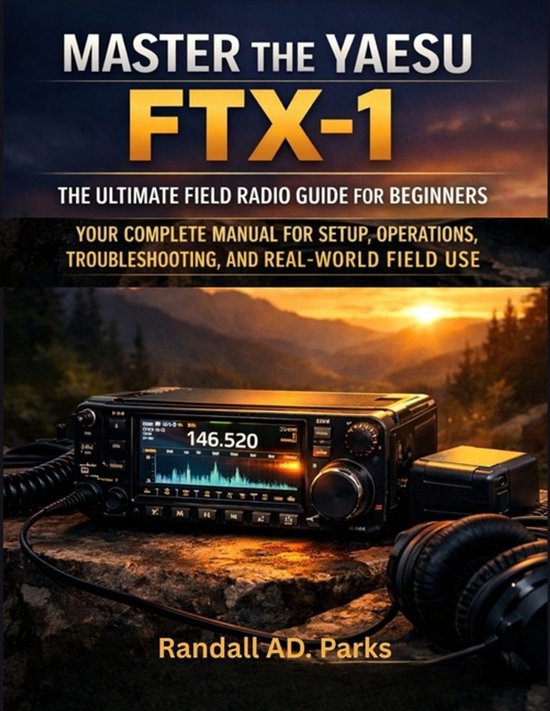 Master the Yaesu Ftx-1 - cover