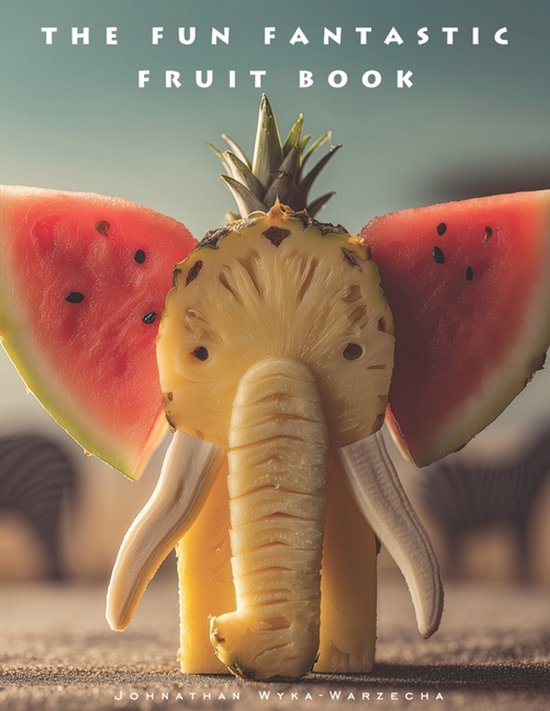 The Fun Fantastic Fruit Book - cover
