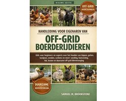 Handleiding Voor Eigenaren Van Off-Grid Boerderijdieren