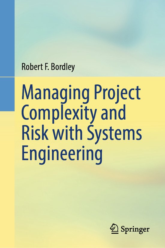 Managing Project Complexity and Risk with Systems Engineerin ... - cover