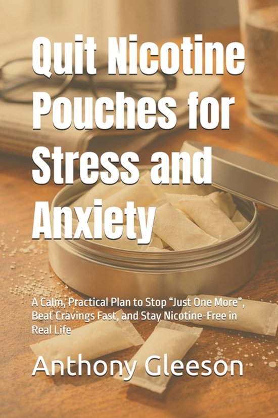 Quit Nicotine Pouches for Stress and Anxiety - cover