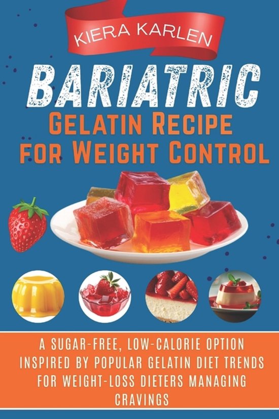 Bariatric Gelatin Recipe for Weight Control - cover