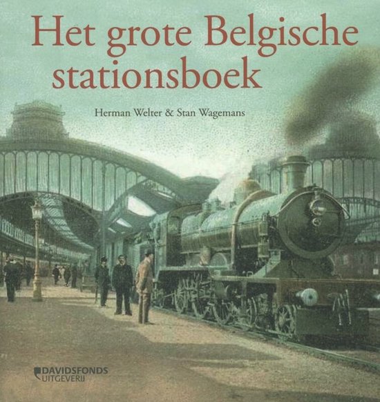 Het grote Belgische stationsboek