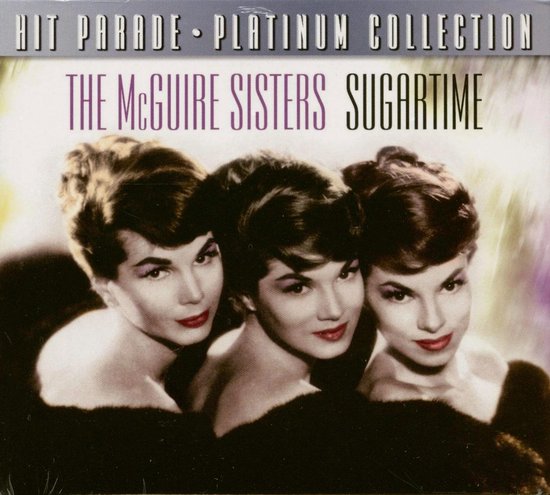 The McGuire Sisters - Sugartime (Platinum Collection) (CD)