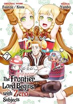The Frontier Lord Begins with Zero Subjects (Manga): Tales of Blue Dias and the Onikin Alna 7 - The Frontier Lord Begins with Zero Subjects (Manga): Tales of Blue Dias and the Onikin Alna: Volume 7