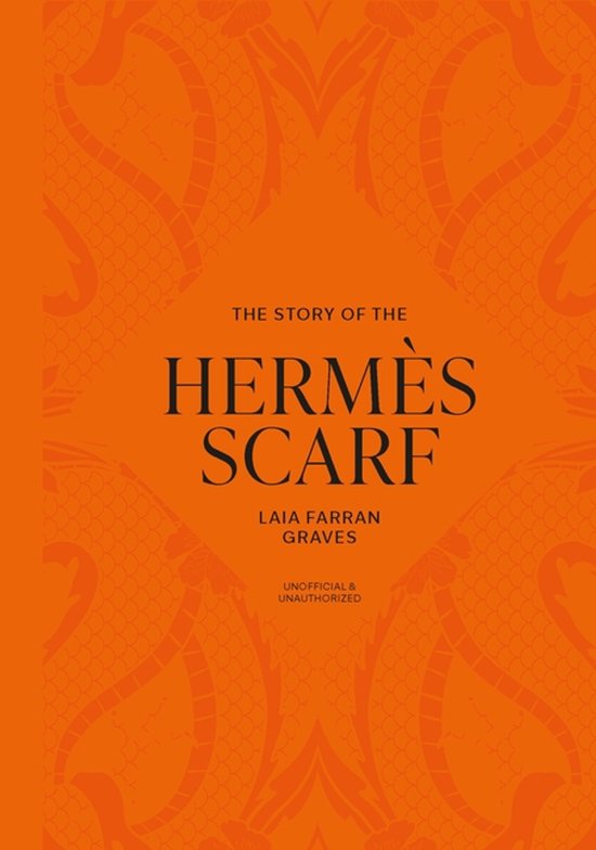 The Story Of The Hermes Scarf - cover