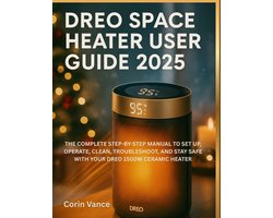 Dreo Space Heater User Guide 2025