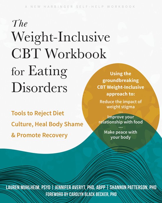 The Weight-inclusive Cbt Workbook For Eating Disorders - cover