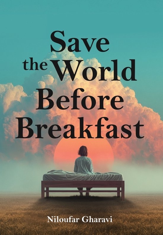 Save The World Before Breakfast - cover