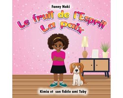 Les Fruits de l'Esprit-Le fruit de l'Esprit LA PAIX
