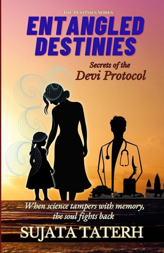 The Destinies Series: Entangled Destinies- Entangled Destini ... - cover