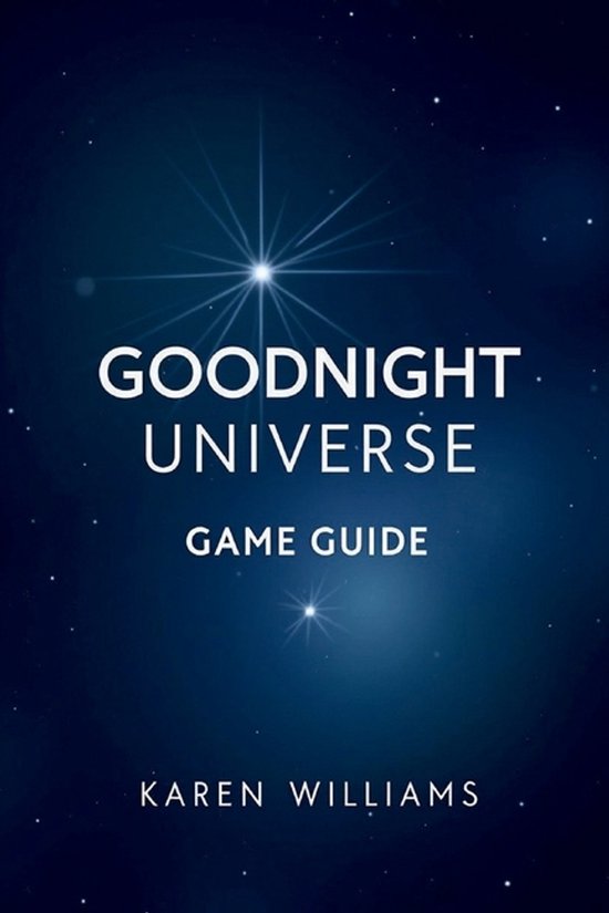 Goodnight Universe Game Guide - cover