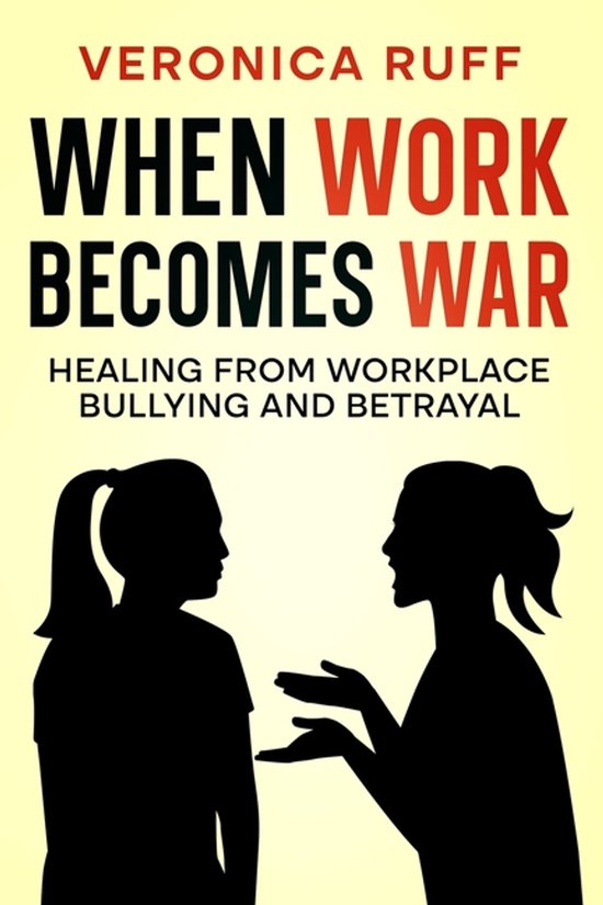 When Work Becomes War - cover