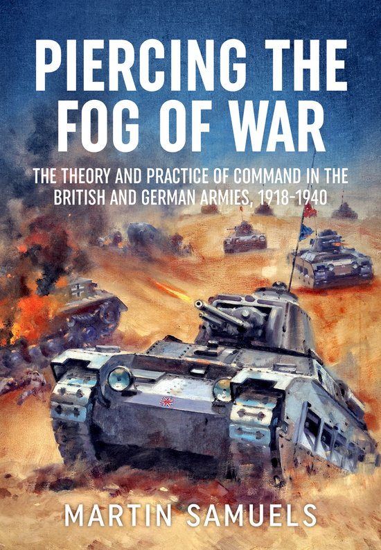 Wolverhampton Military Studies- Piercing the Fog of War