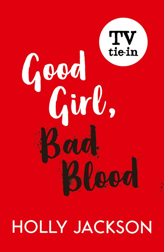 A Good Girl’s Guide to Murder- Good Girl, Bad Blood - cover
