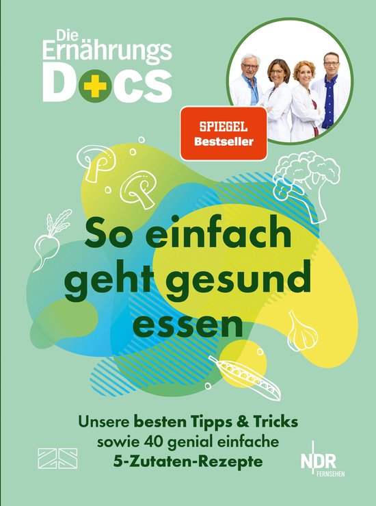 Die Ernährungs-Docs – So einfach geht gesund essen - cover