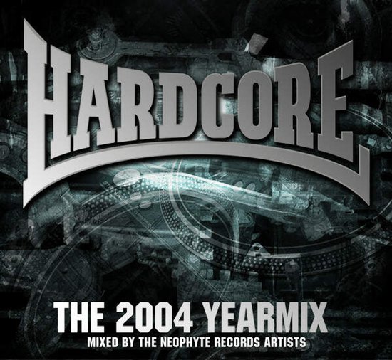Hardcore 2004 Yearmix