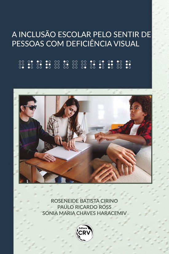 A INCLUSÃO ESCOLAR PELO SENTIR DE PESSOAS COM DEFICIÊNCIA  ... - cover