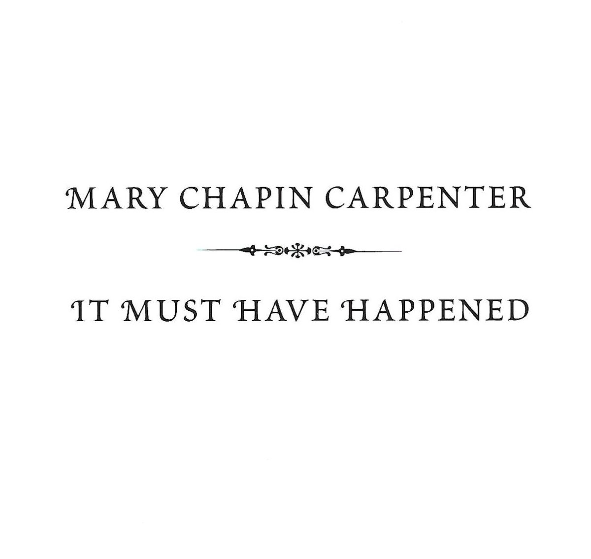 Mary Chapin Carpenter - It Must Have Happened (CD-Single)