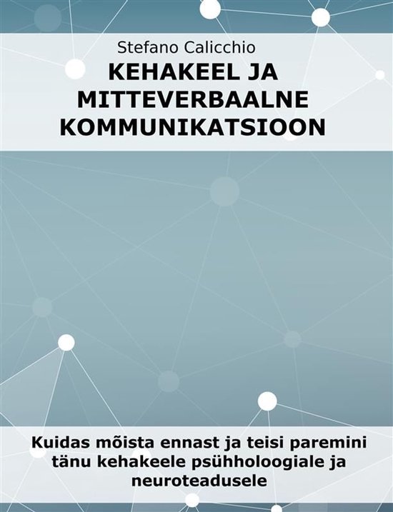 Kehakeel ja mitteverbaalne kommunikatsioon - cover