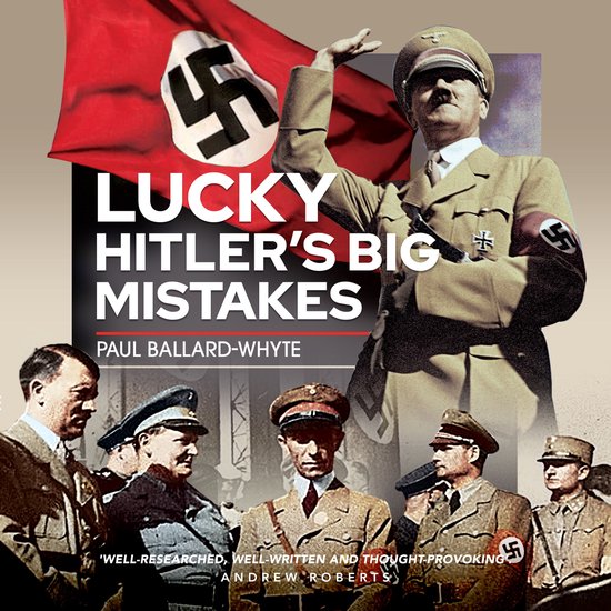 Lucky Hitler's Big Mistakes - cover
