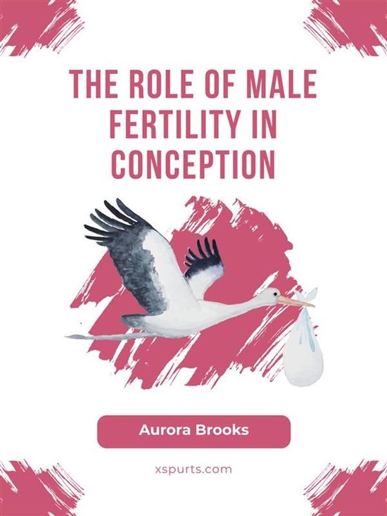 The Role of Male Fertility in Conception - cover
