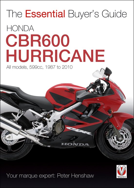 The Essential Buyer's Guide - Honda CBR600 Hurricane - cover