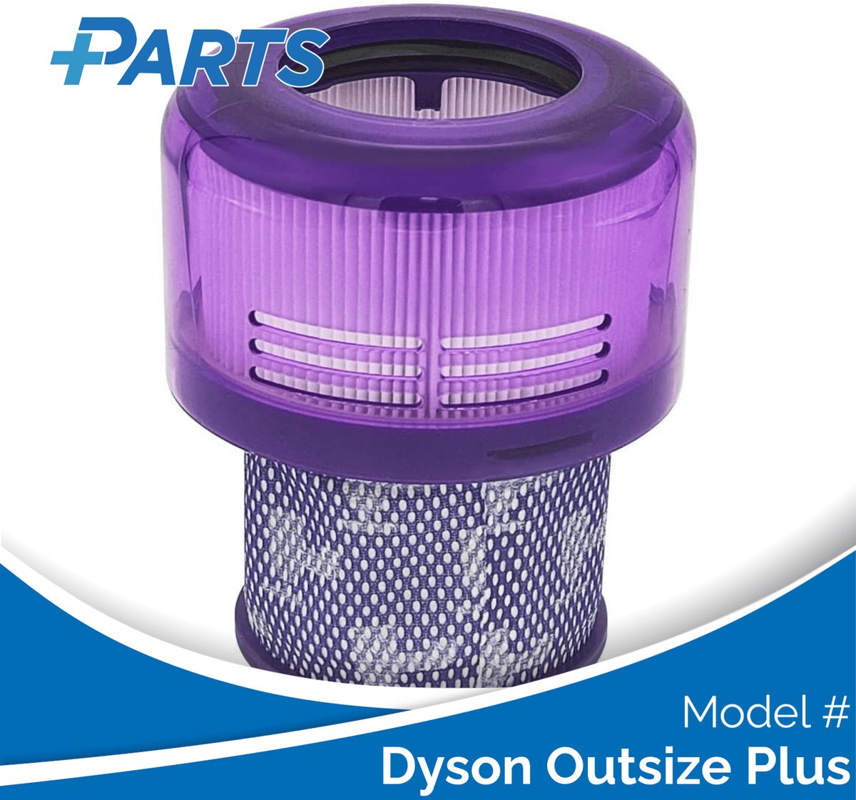 Dyson Outsize Plus Filter (Plus.Parts® alternatief voor 970422-01)